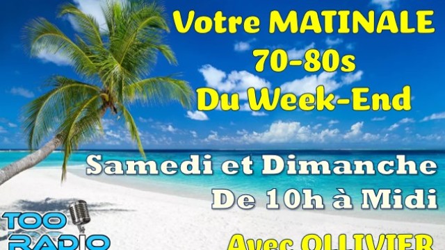 MATINALE 70-80s du Week-End avec OLLIVIER